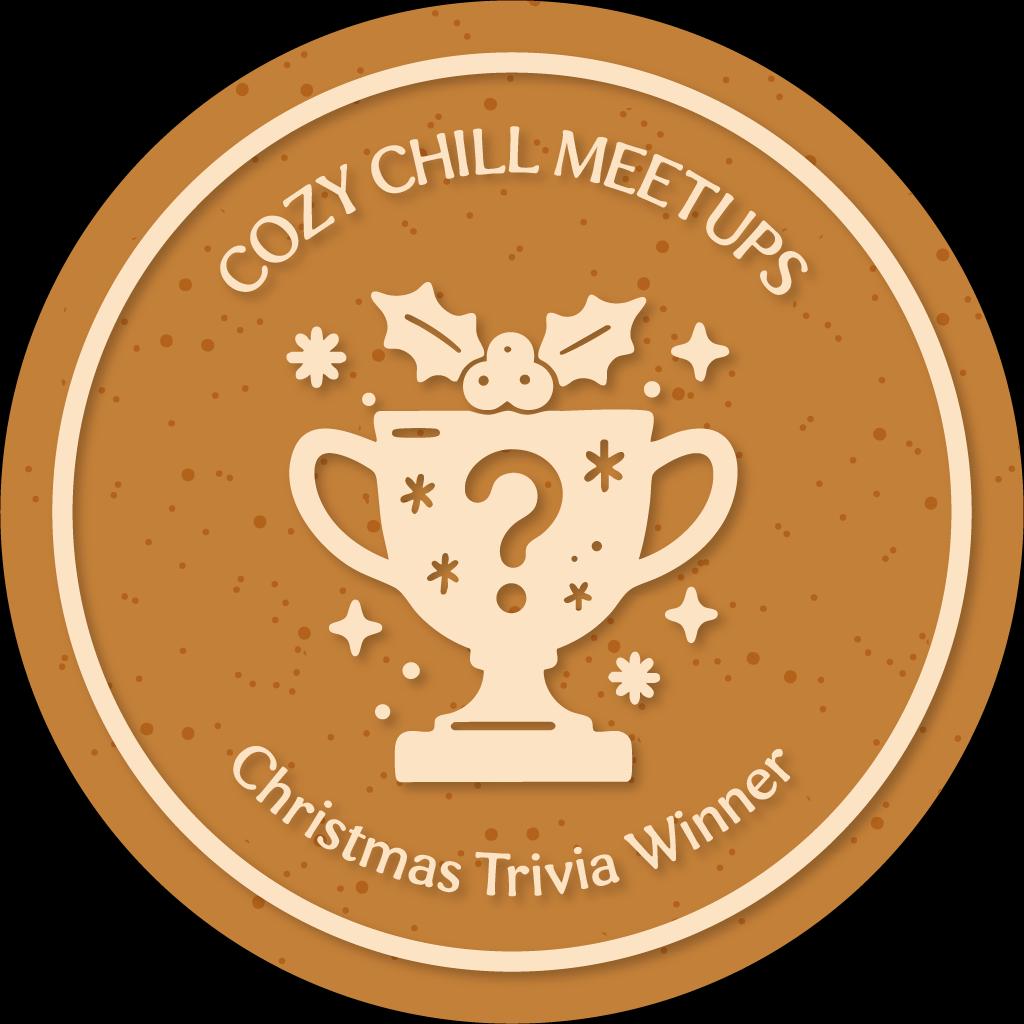 Cozy Chill Meetups - Christmas Trivia Winner - Dec. 2025