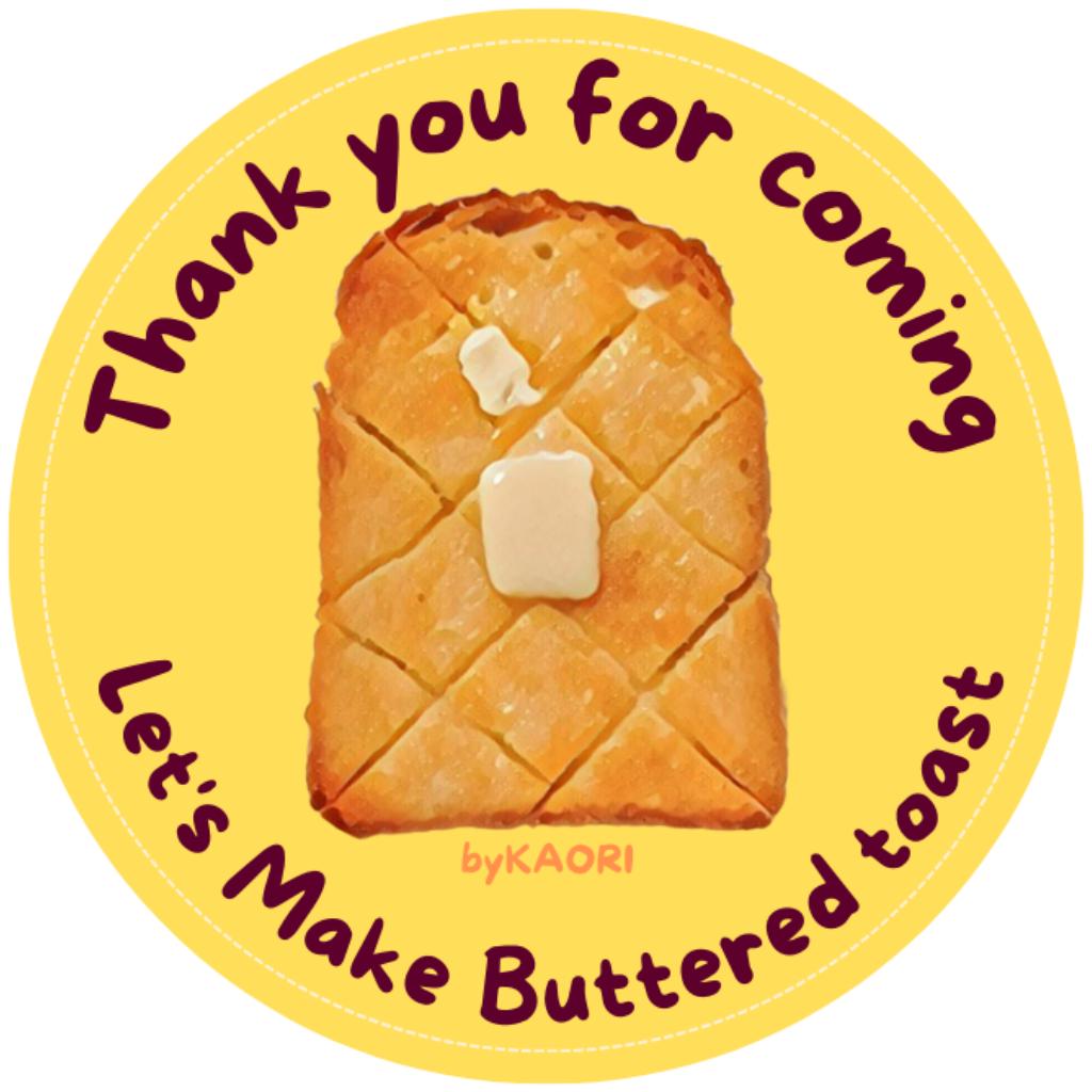 Thank you badge for 「Let's Make Buttered toast」Space