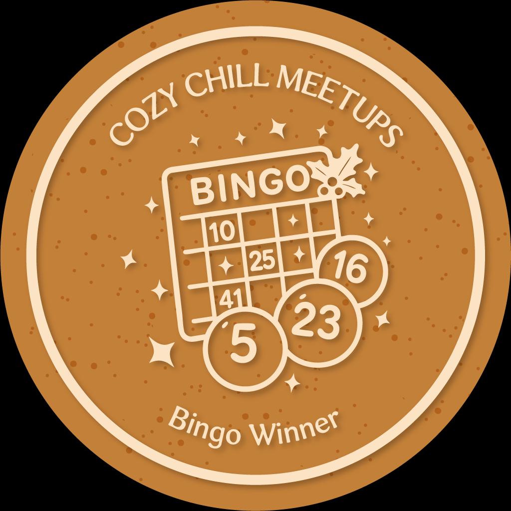 Cozy Chill Meetups - Bingo Winner - Dec. 2025