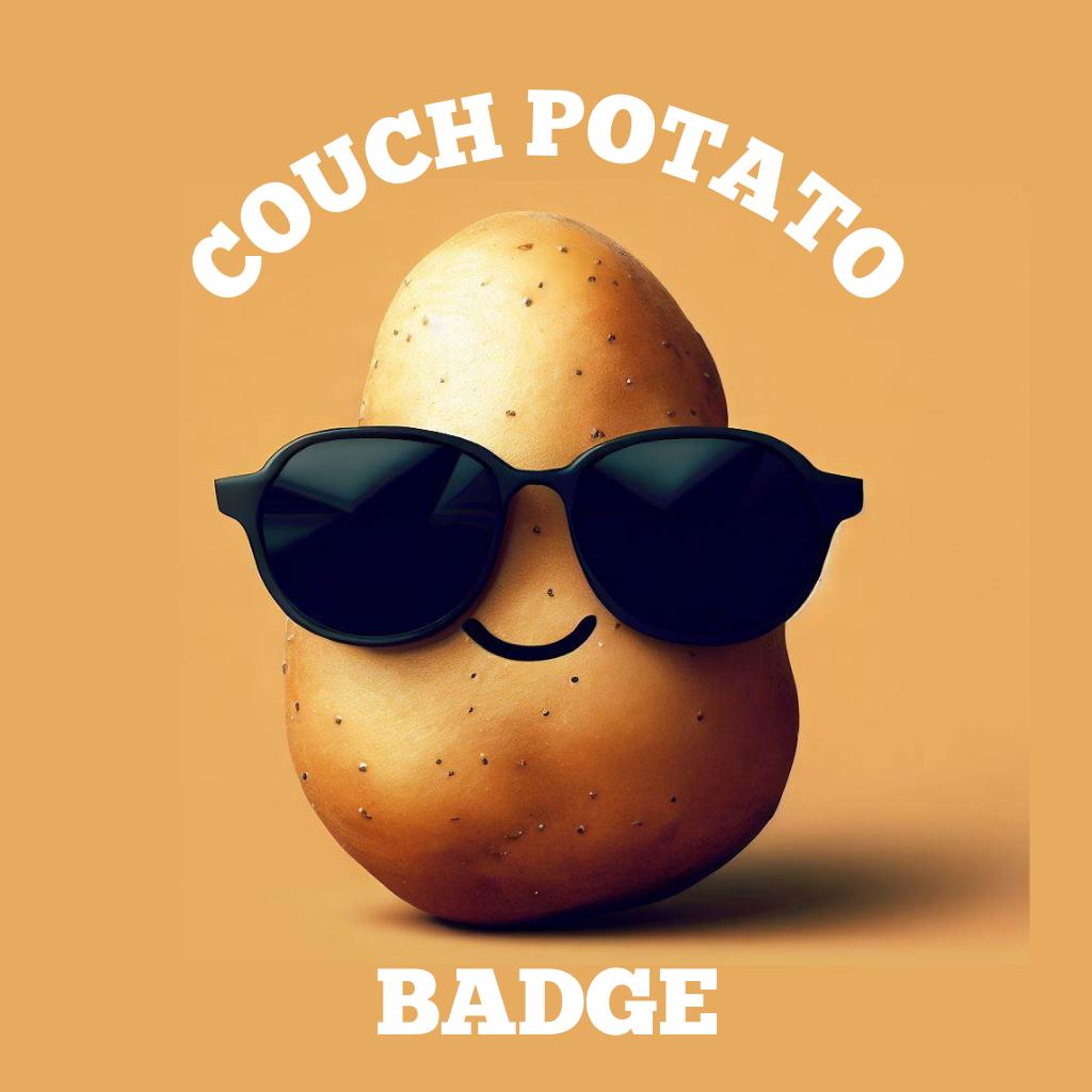 Couch Potato Badge 