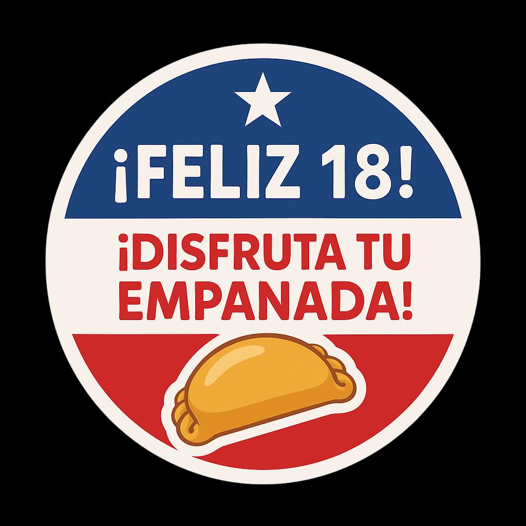¡Feliz 18 Disfruta tu Empanada!