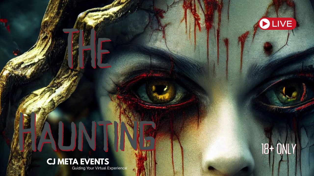 The Haunting by CJ Meta Events