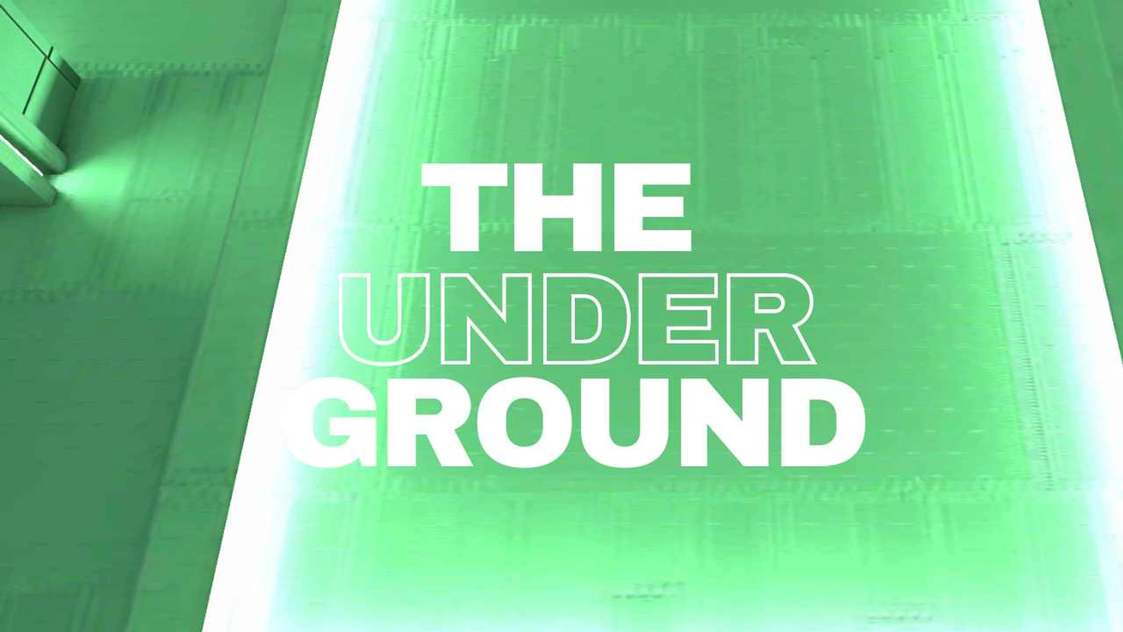 THE UNDERGROUND