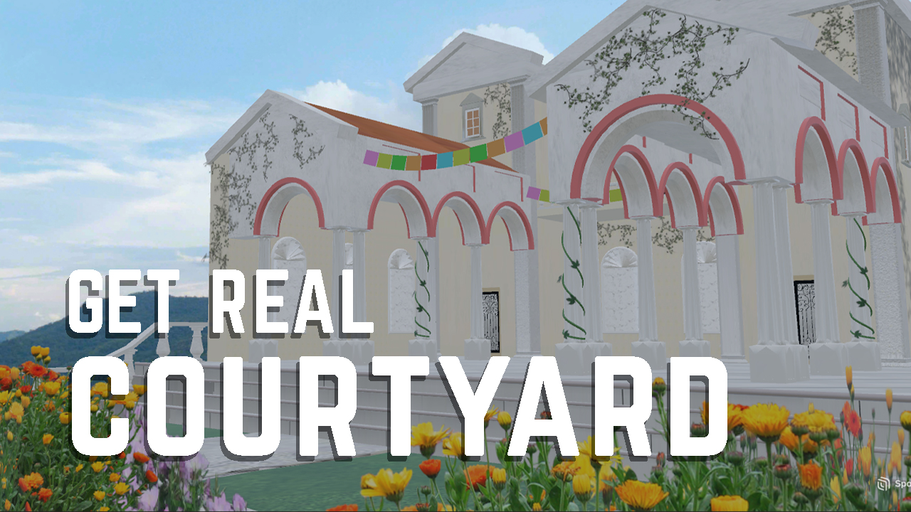 Get Real Courtyard
