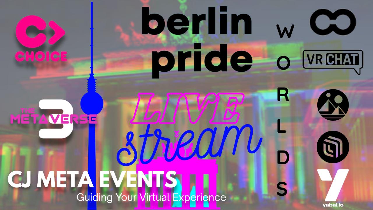 CJ Meta Events Presents: Berlin Pride by @ChoiceLgbt