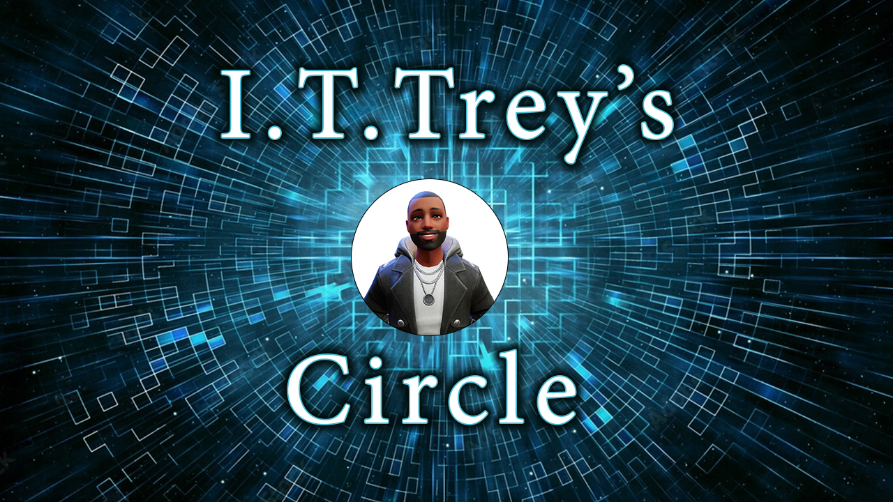 I.T. Trey's Circle