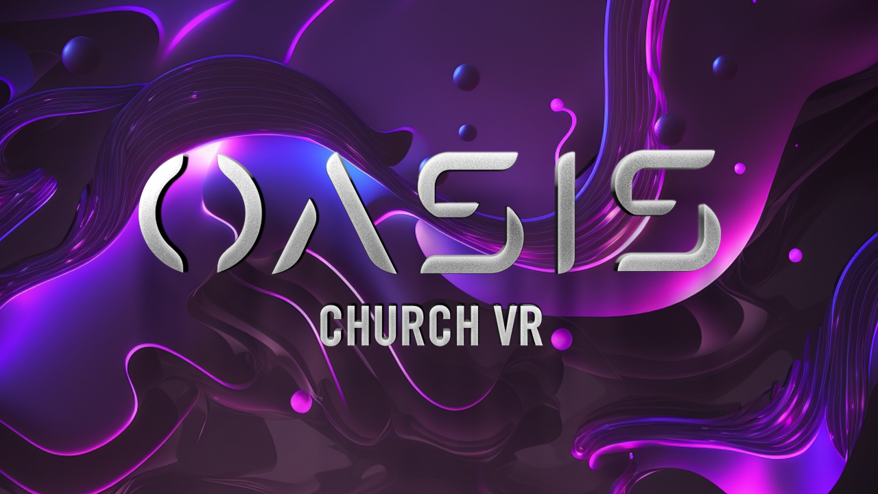 OASIS CHURCH VR