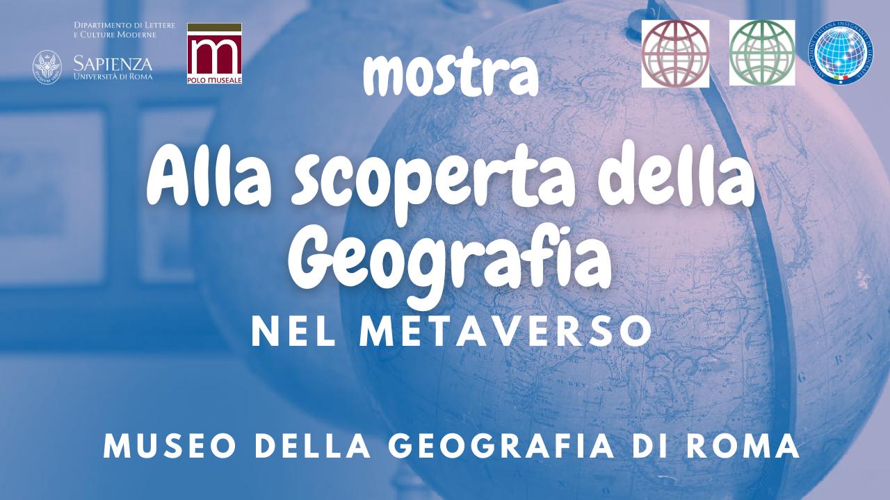 Museo della Geografia di Roma - mostra Alla scoperta della geografia