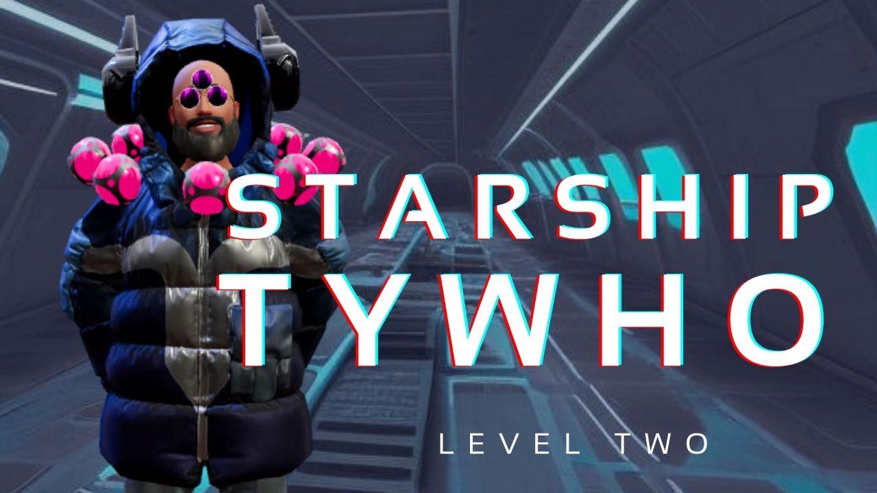 STARSHIP TYWHO / LEVEL 2