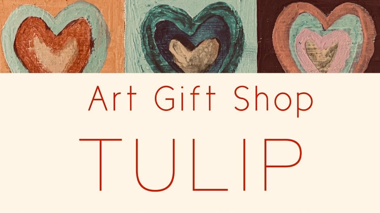 Art Gift Shop Tulip ～art wo Gift ni～