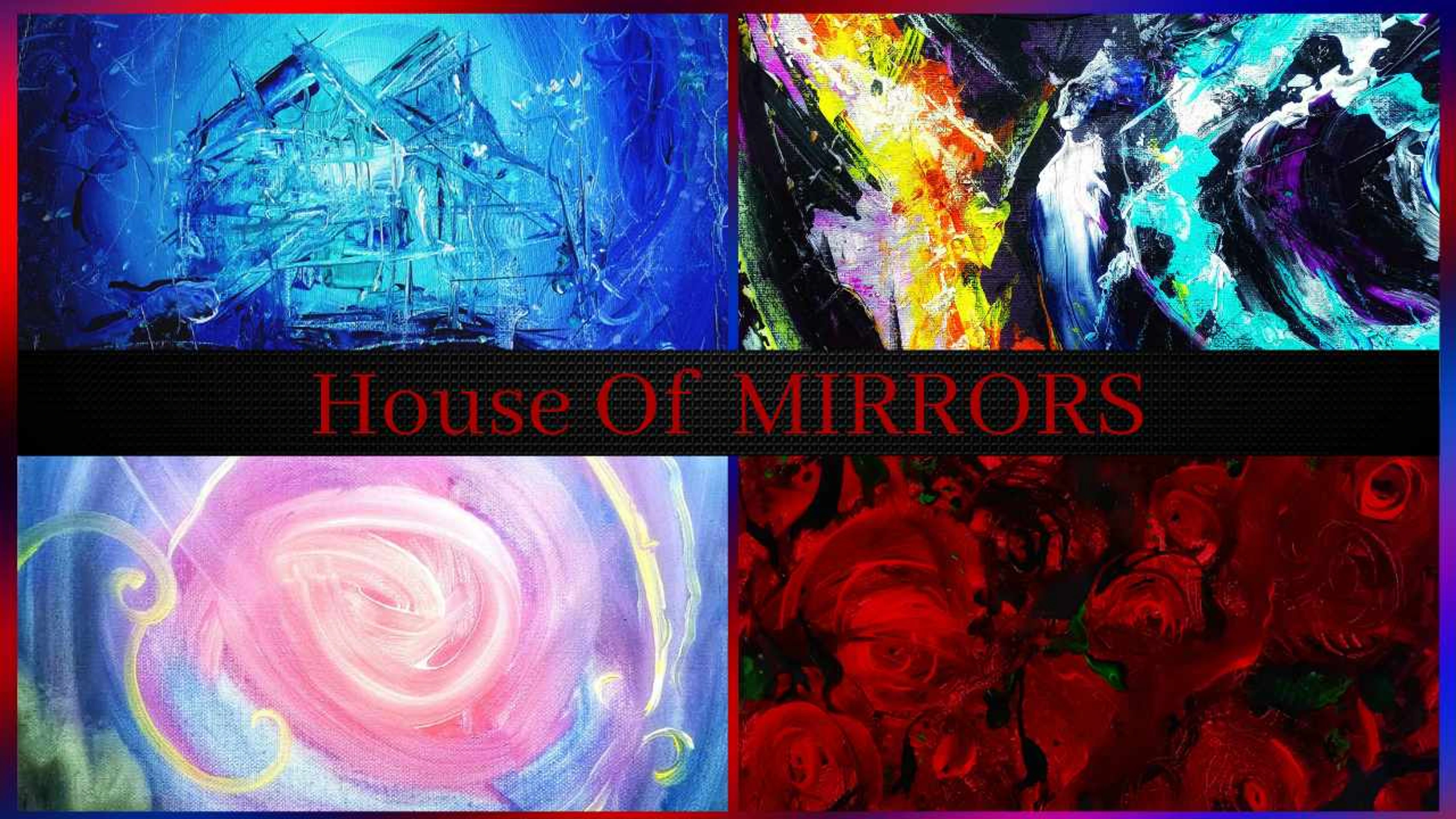 House Of Mirrors