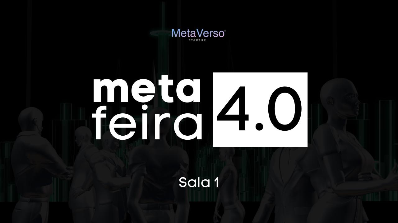 METAFEIRA 4.0 - Salão 1