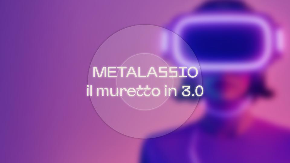 Metalassio - Oltre il Muretto