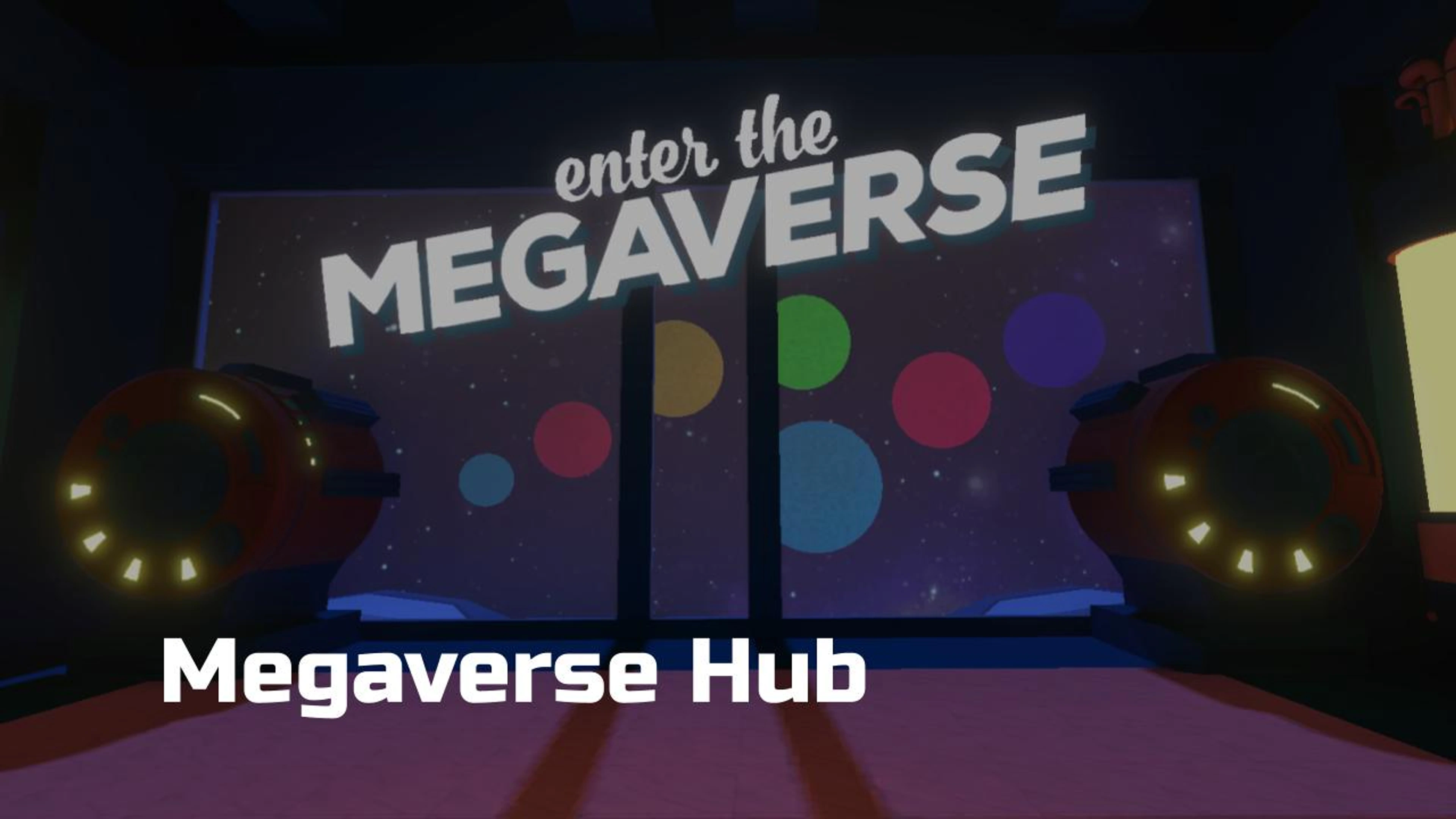 Megaverse Hub