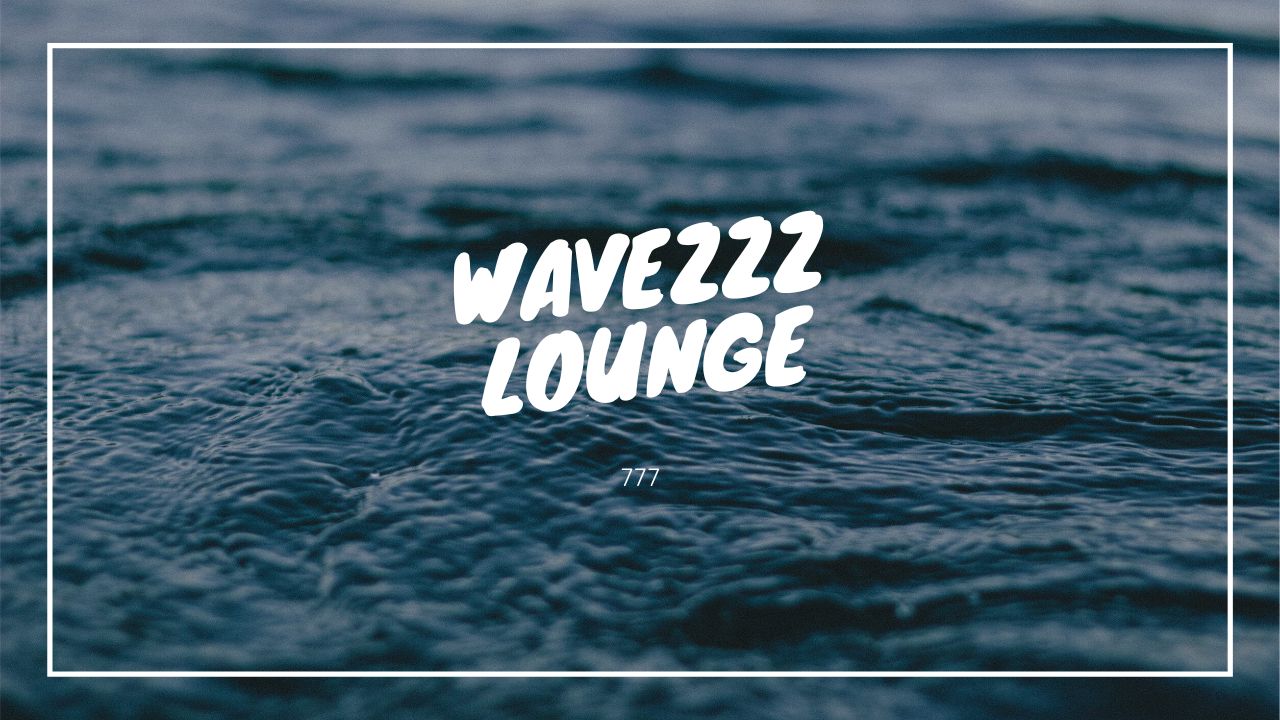 WavezzZ Lounge