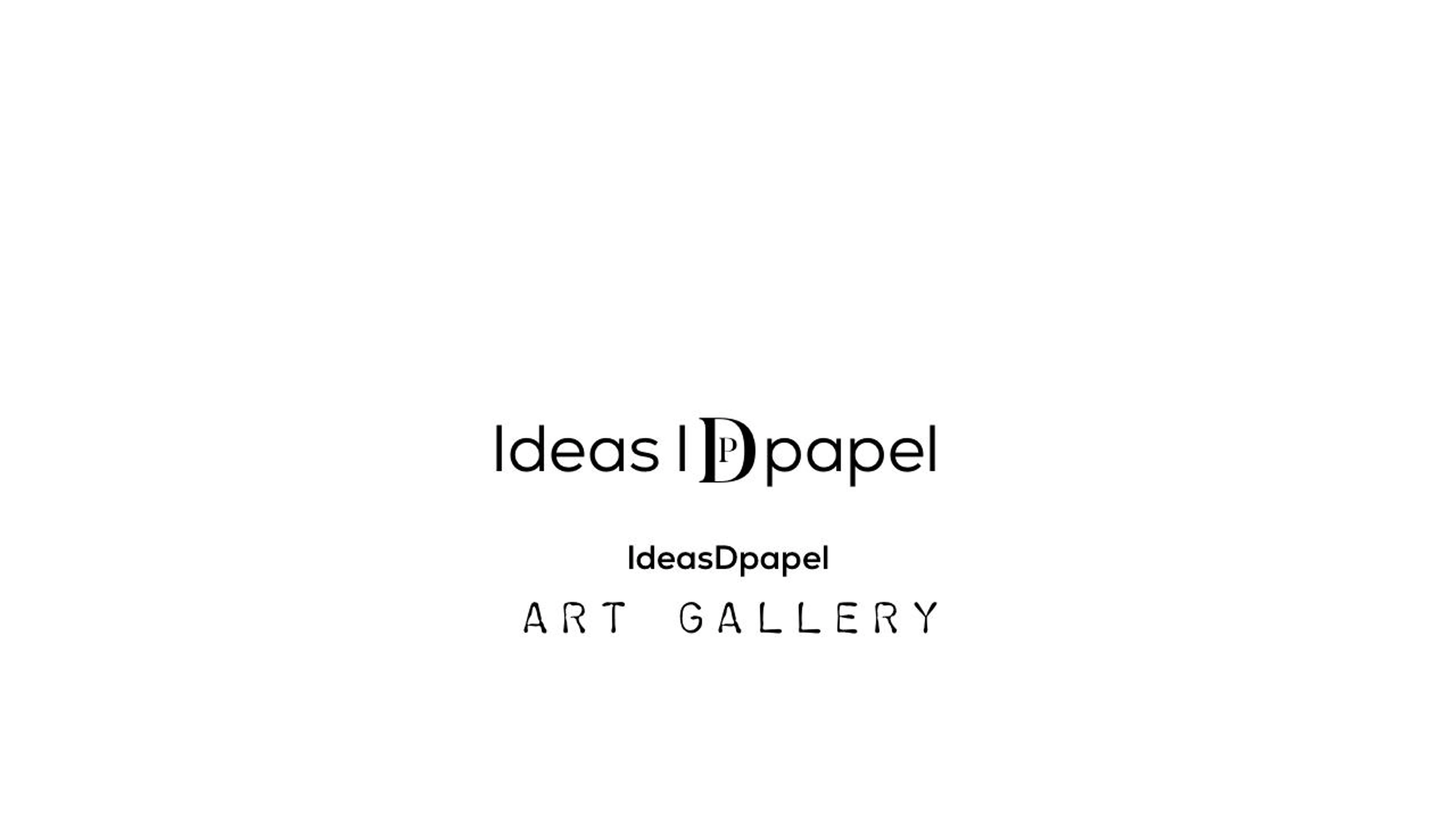 IDEASDPAPEL ART GALLERY