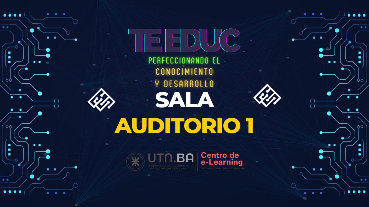 TE EDUC | Auditorio 1