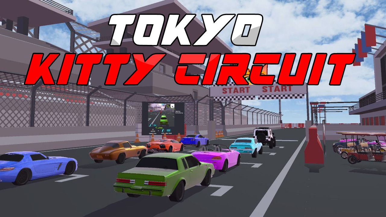 Tokyo Kitty Circuit / 東京キティサーキット