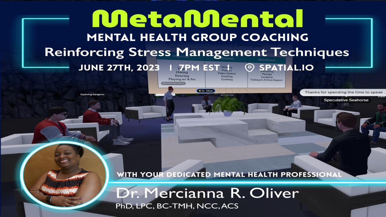 MetaMental Mental Health Coaching With Dr. Mercianna Oliver!