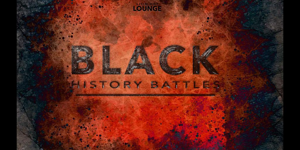 Black History Battles