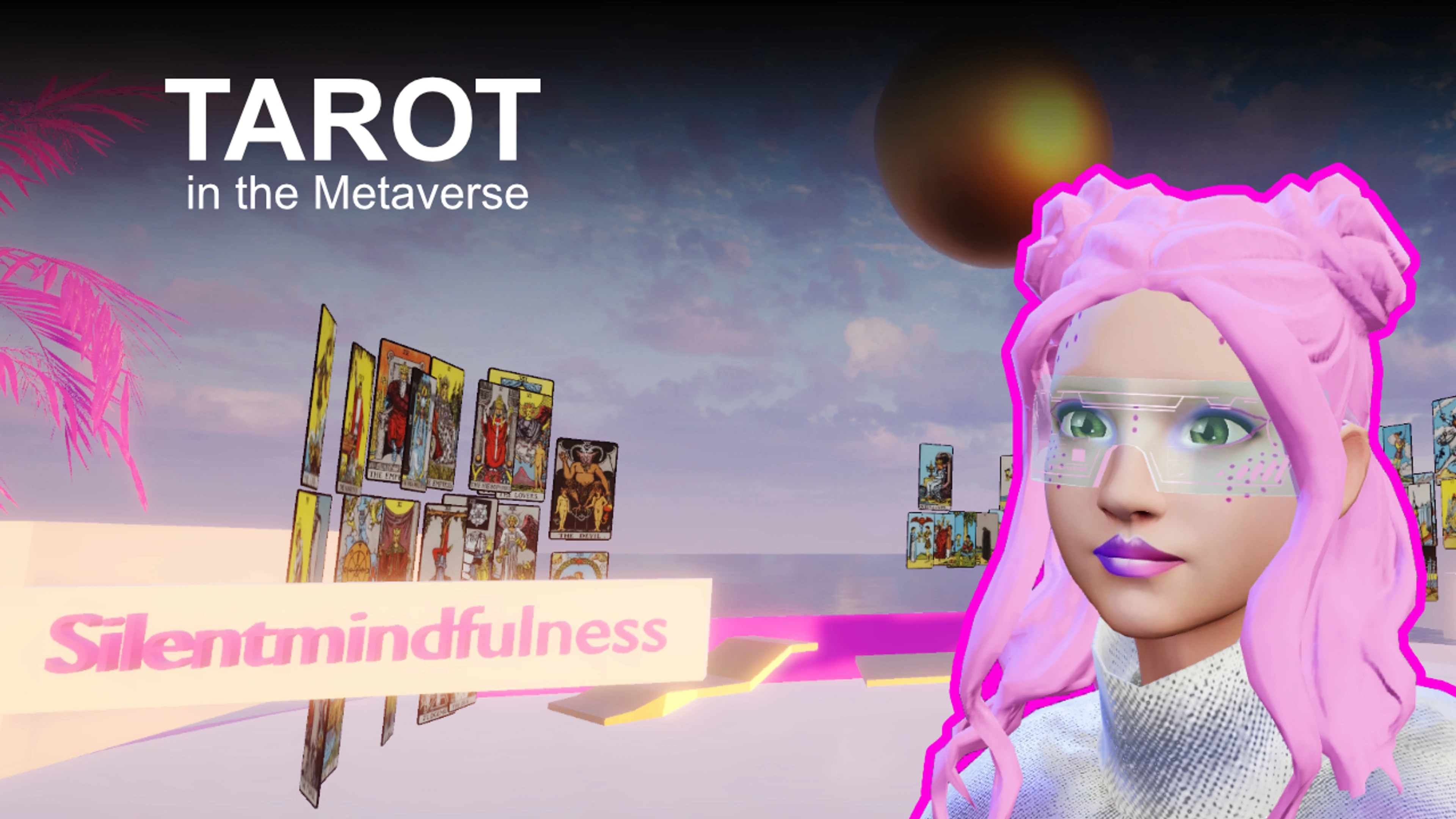 Tarot in the Metaverse - Silentmindfulness