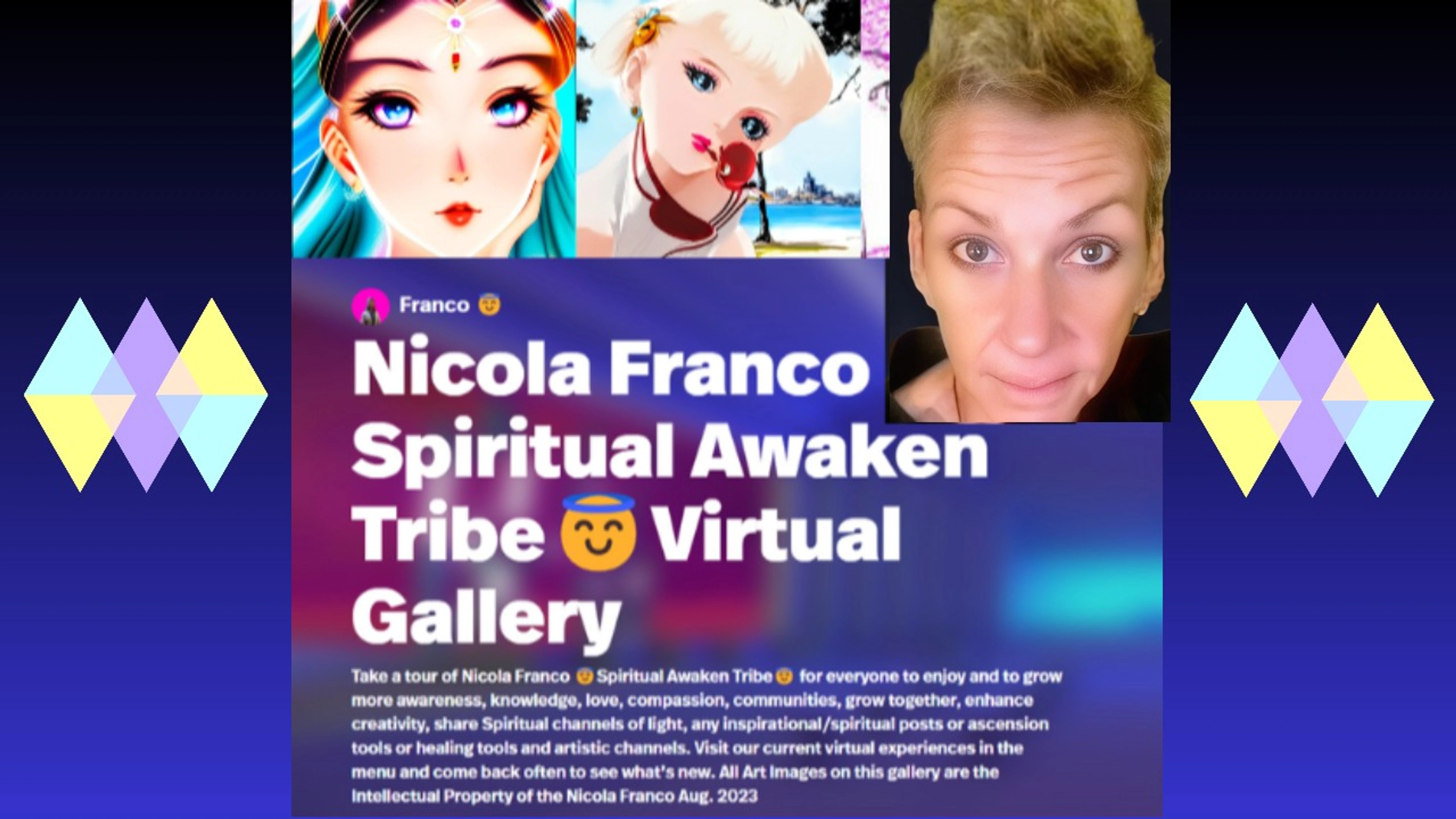 Nicola Franco 😇Spiritual Awaken Tribe😇Virtual Gallery