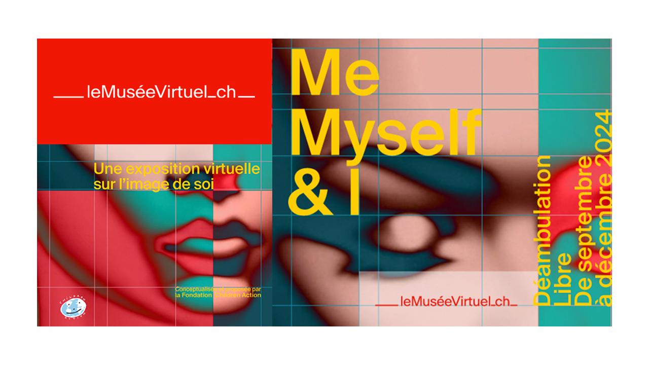 Expo N°1 - Me, Myself & I | LeMuséeVirtuel.ch