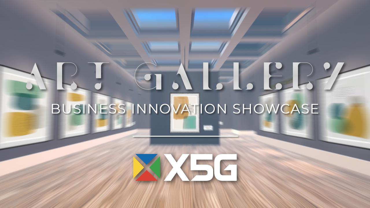 X5G - Business Innovation Showcase