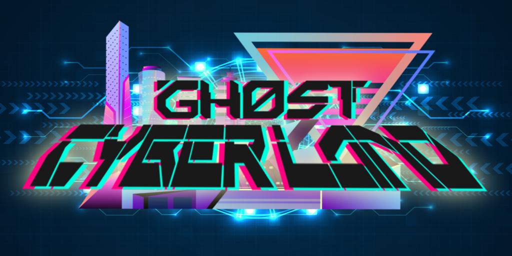 GHOST CYBER LAND