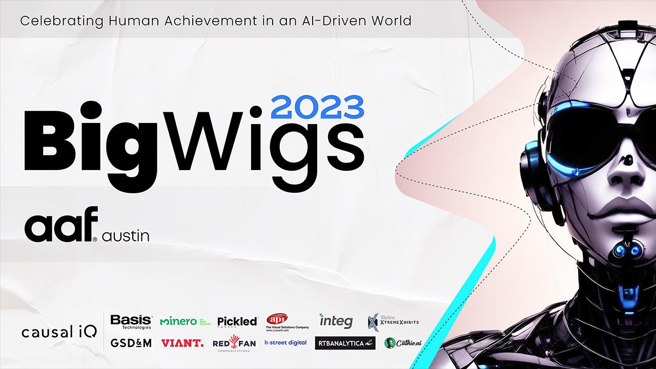 AAF Austin 2023 Big Wigs Awards