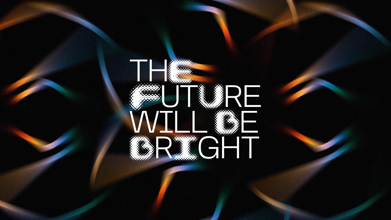 The future will be bright by Studium Group