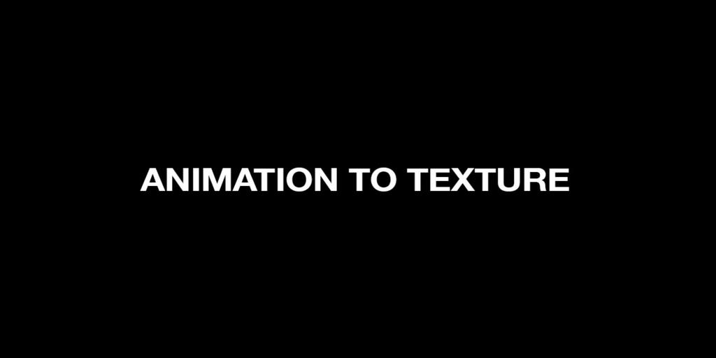 Animation-To-Texture Demo