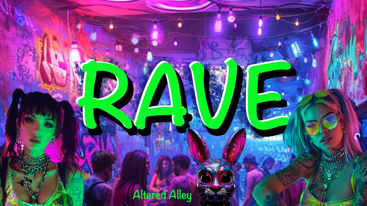 Rave