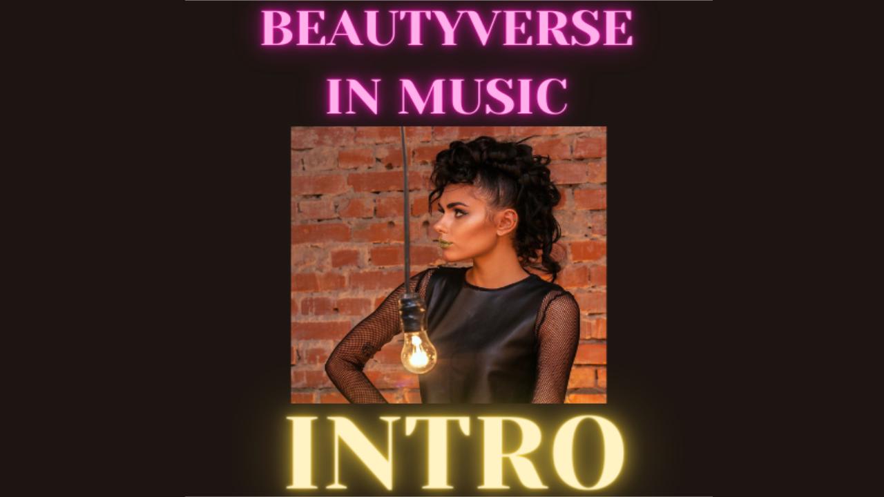 Beautyverse in music - intro 