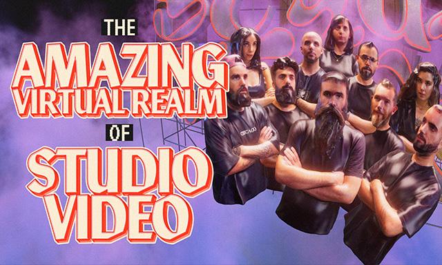 Studio-Video's Virtual Realm