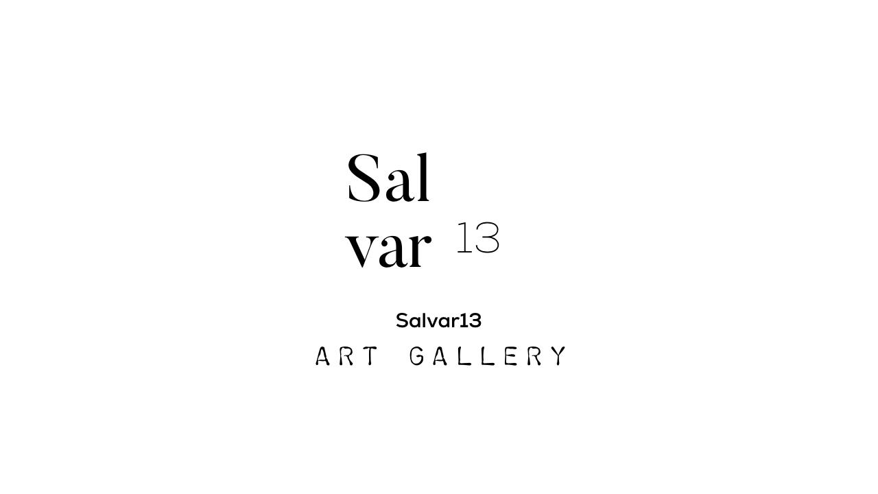 SALVAR13 ART GALLERY