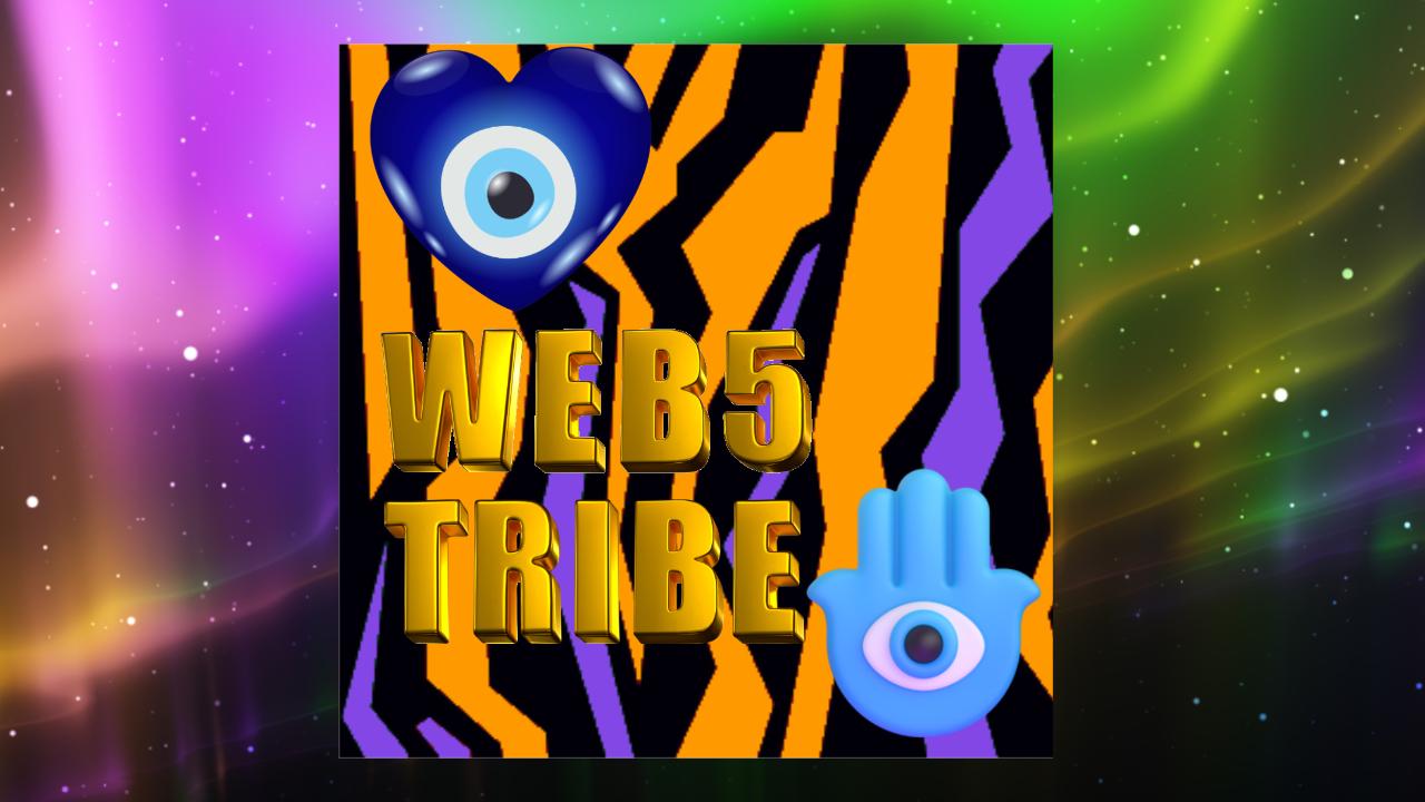 Web5 Tribe WOF
