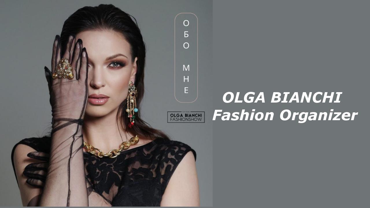 Olga Bianchi fashion organizer