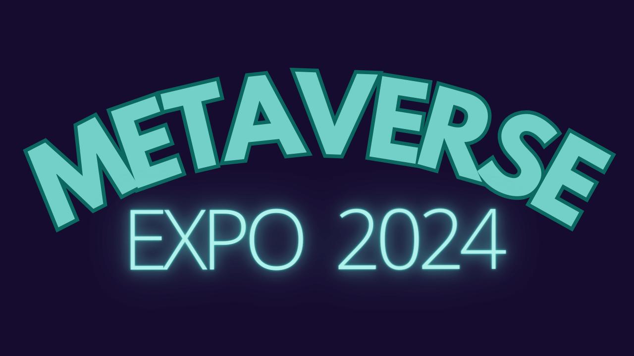 Metaverse Expo 2024