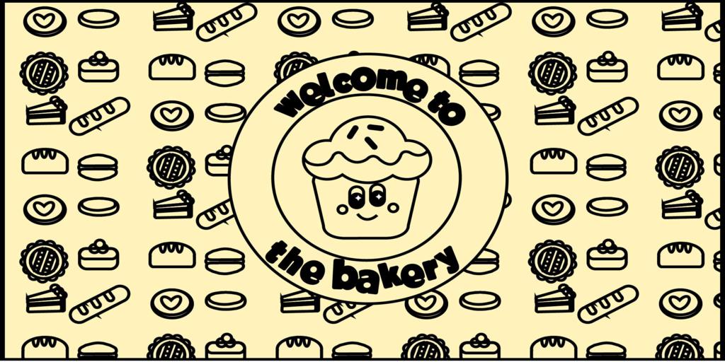 Welcome to the Bakery