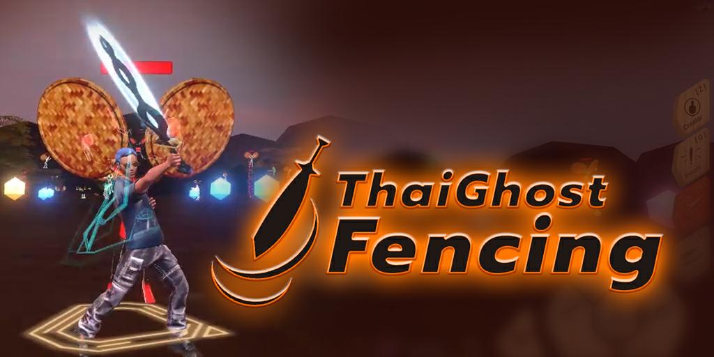 Thai Ghost Fencing
