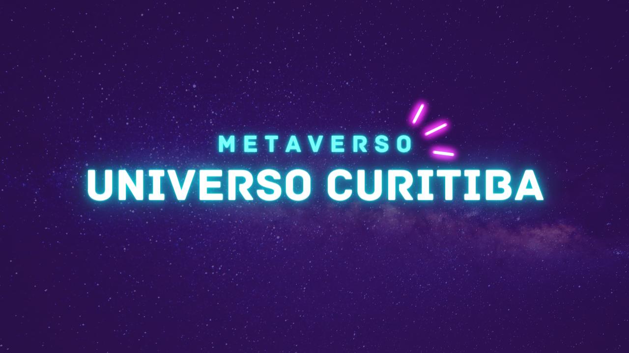 Universo Curitiba Metaverso