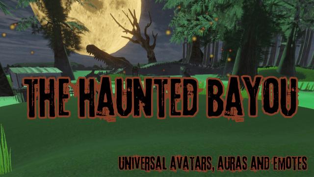 The Haunted Bayou