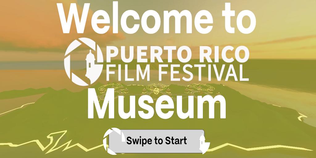 Pueto Rico Film Festival Museum - The Past