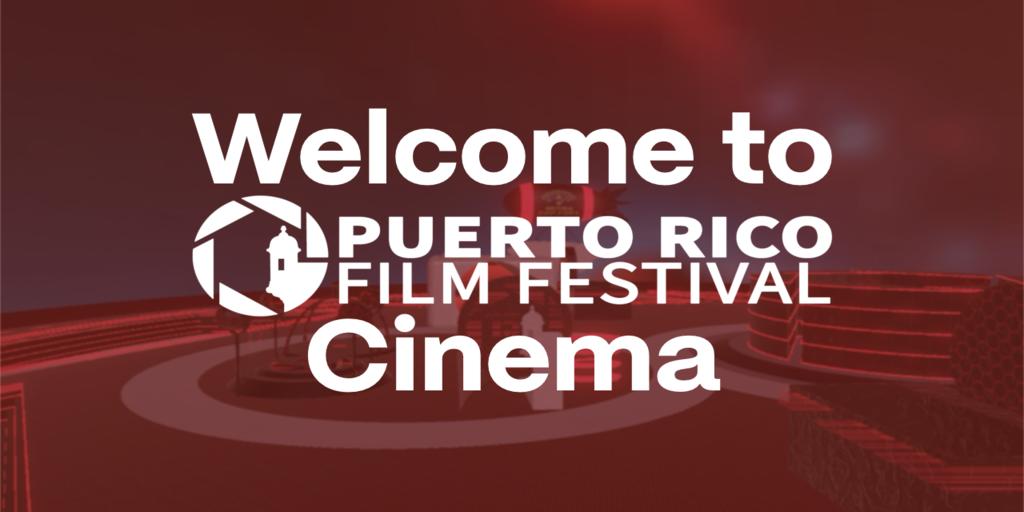 Puerto Rico Film Festival Cinema