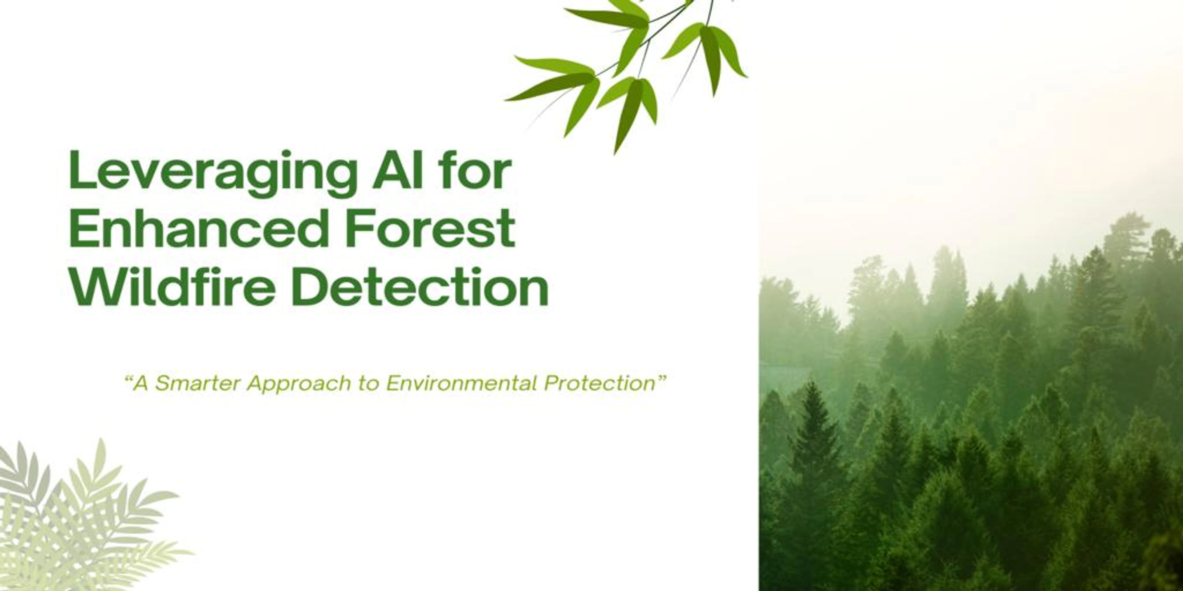 AI-Driven Forest Fire Detection