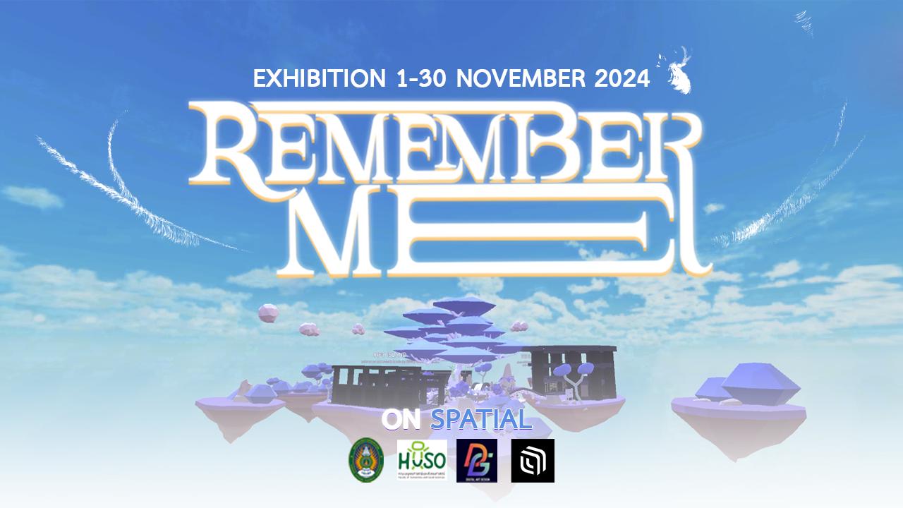 DG ART THESIS- Remember me Exhibition