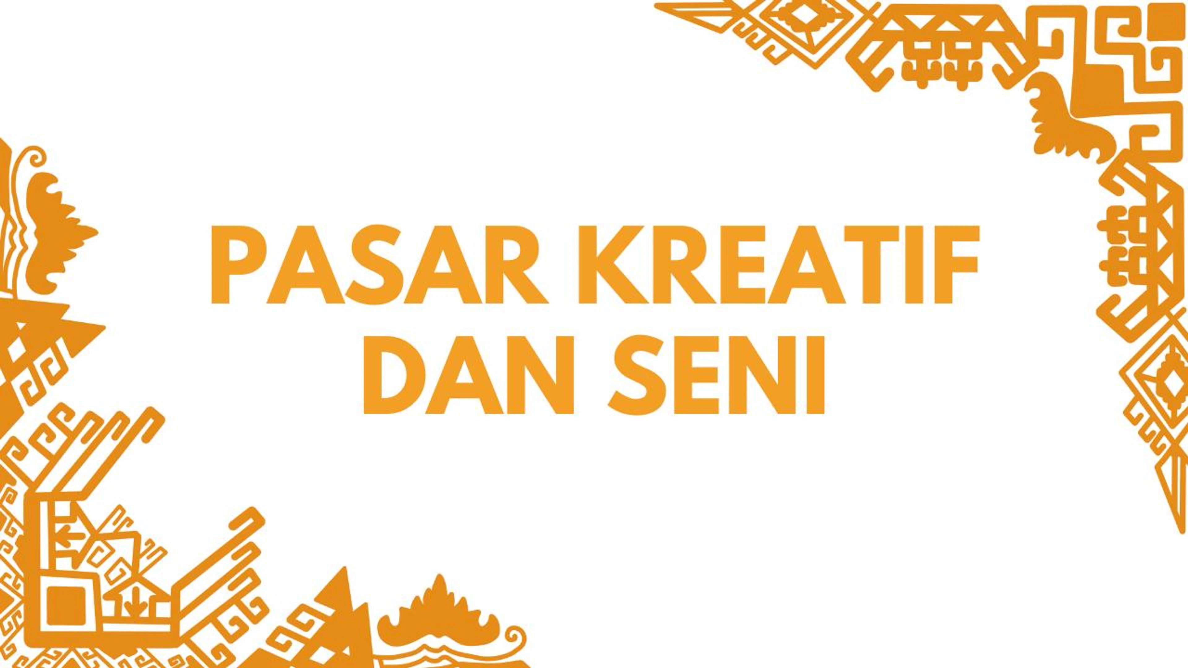 Pasar Kreatif dan Seni