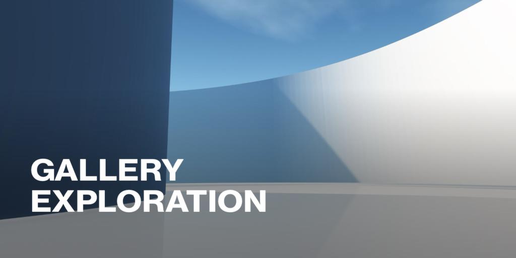 Gallery Exploration