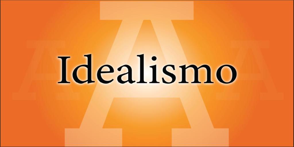 IDEALISMO